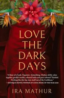 Ira Mathur | Love The Dark Days | Taschenbuch | Englisch (2022)