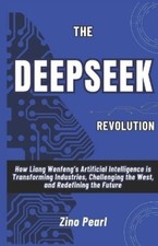 Zino Pearl The DeepSeek Revolution (Paperback) (UK IMPORT)