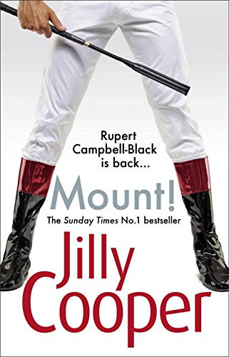 Mount!: The fast-paced, riotous steamy romance from the... - Cooper OBE, Jilly