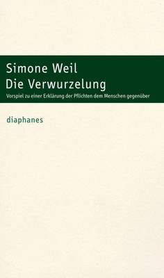Die Verwurzelung | Simone Weil | Taschenbuch | 288 S. | Deutsch | 2024