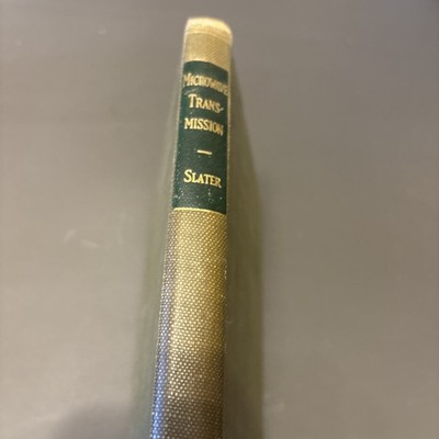 Microwave Transmission By J. C. Slater 1942 HC 1st Ed. 8th Print