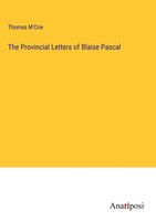 Thomas M'crie | The Provincial Letters Of Blaise Pascal | Buch | Englisch (2024)
