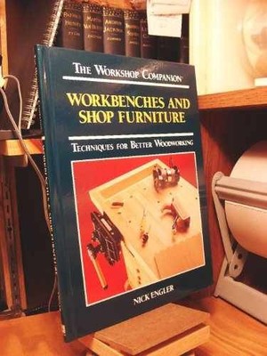 Workbenches and Shop Furniture: - Paperback, by nick-engler - Very Good