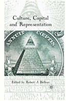 R. Balfour | Culture, Capital And Representation | Taschenbuch | Englisch (2010)