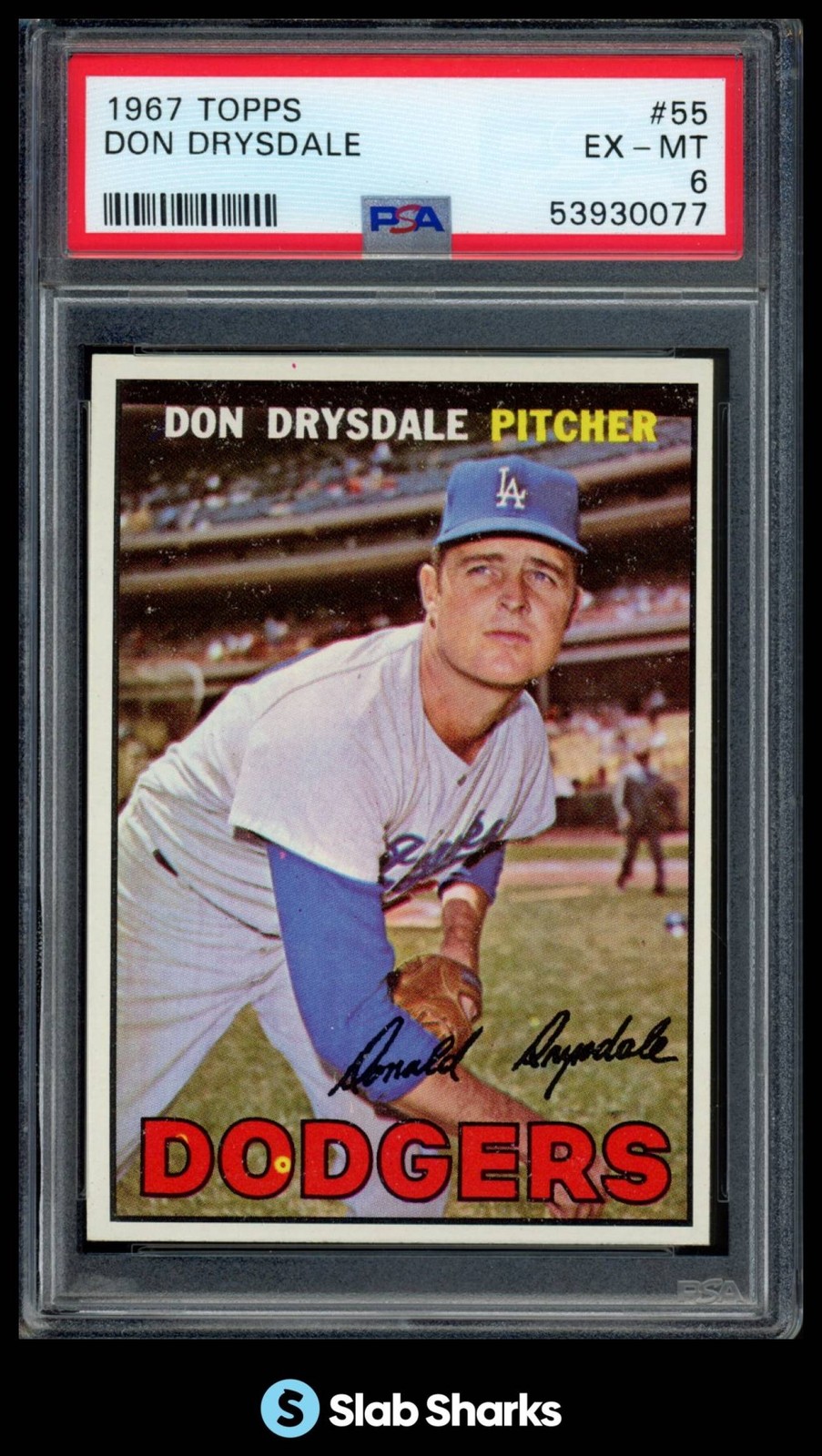 1967 TOPPS #55 DON DRYSDALE PSA 6