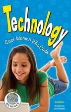 Technology: Cool Women Who Code; Girls in Sci- Andi Diehn, 1619303256, paperback