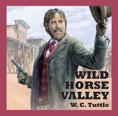 Wild Horse Valley by Tuttle, W.C. CD-Audio Book The Fast Free Shipping