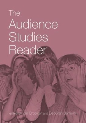 The Audience Studies Reader