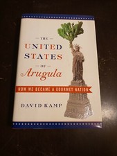 The United States of Arugula by David Kamp 2006 1st Edition HC/DJ The United States of Arugula by David Kamp 2006 1st Edition HC/DJ