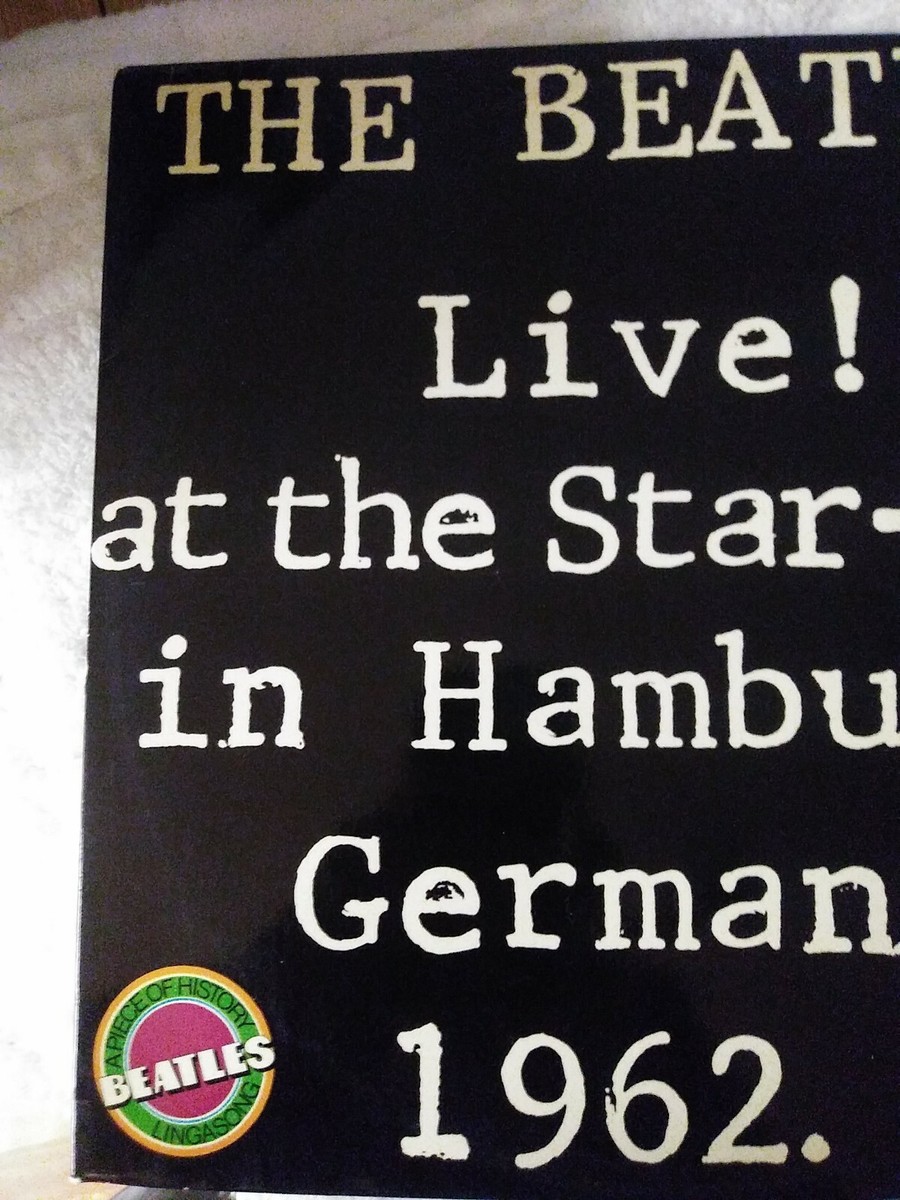 The Beatles - Live! At The Star-Club In Hamburg Germany 1962 2 LP