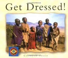 Get Dressed! Paperback Gwenyth Swain