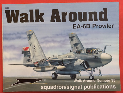 Squadron Signal 5535 Number 35, EA-6B PROWLER Walk Around