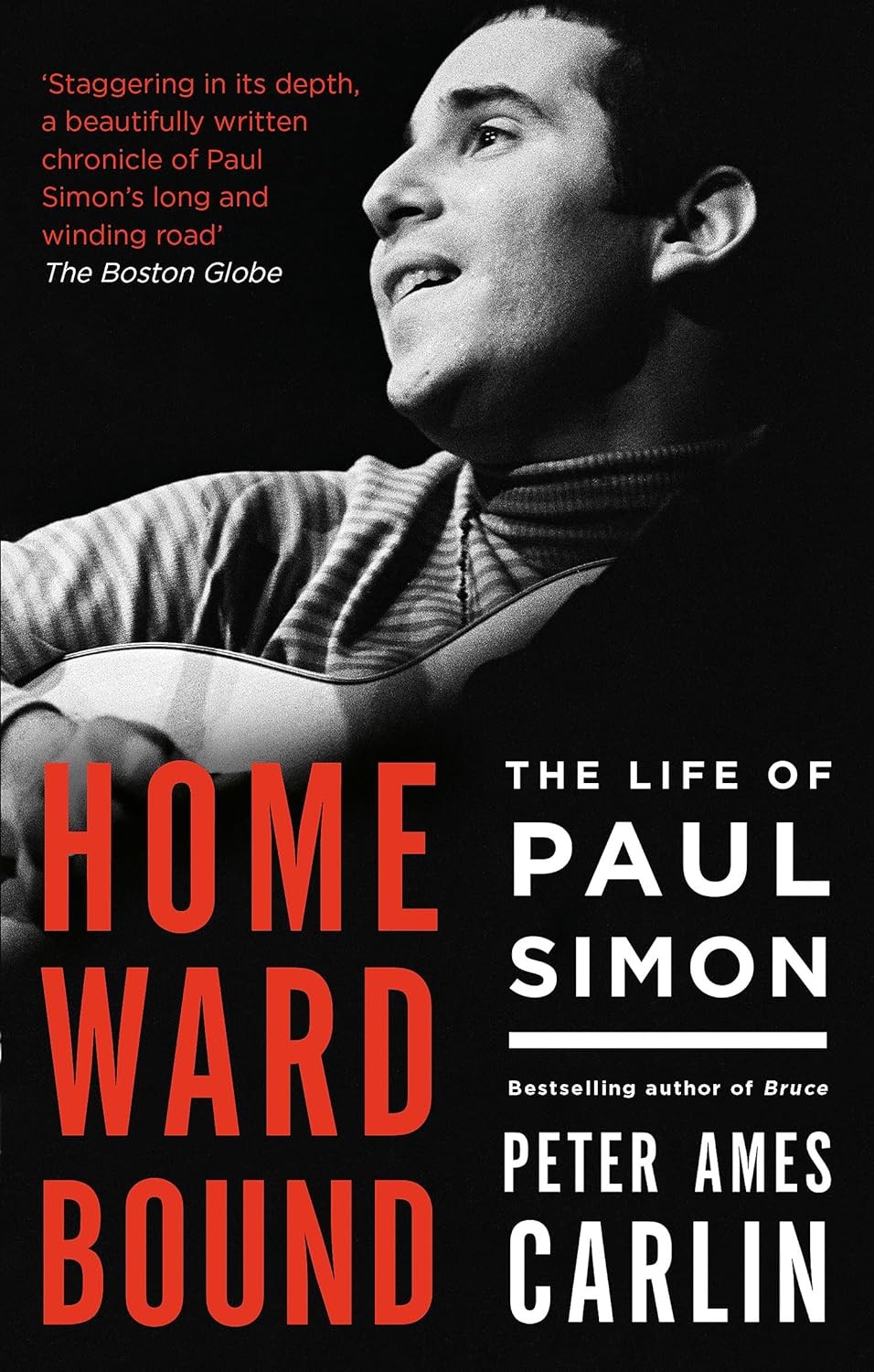 Homeward Bound: The Life of Paul Simon [paperback] Carlin, Peter Ames [Oct 26, 2