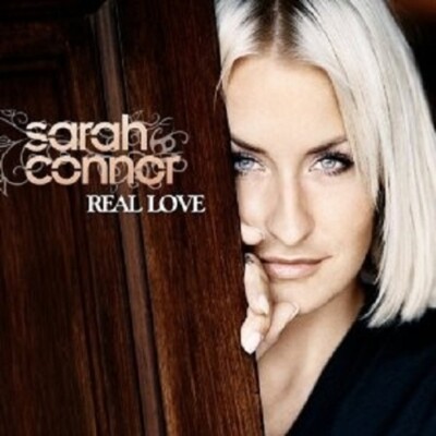 SARAH CONNOR ''REAL LOVE'' CD NEW