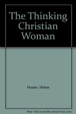 The Thinking Christian Woman - VERY GOOD