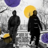 Above The Clouds - Change - Vinyl Record 7 - G3Z