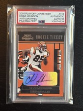2001 CHAD JOHNSON PLAYOFF CONTENDERS ROOKIE TICKET #113 PSA AUTHENTIC AUTO 10