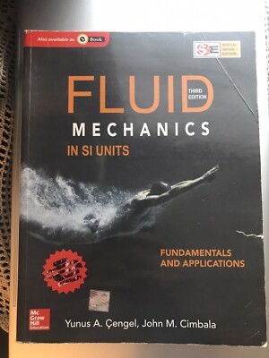 Fluid Mechanics Fundamentals and Applications by Yunus Cengel and John ...