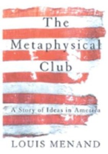 The Metaphysical Club : A Story of Ideas in America by Louis Menand 9780374199630 | eBay