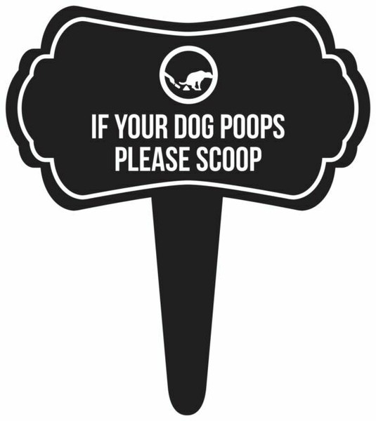 If Your Dog Poops Please Scoop Home Yard Lawn Sign Black 16x18 for sale
