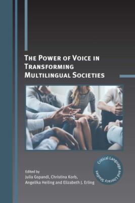 Power of Voice in Transforming Multilingual Societies, Paperback by Gspandl, ...