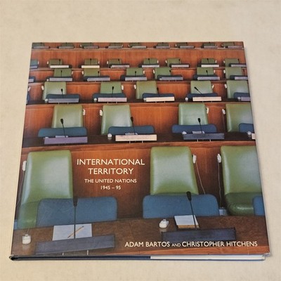 International Territory United Nations 1945-95 Bartos Hitchens Photo Book 1994