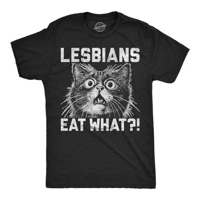 Mens Funny T Shirts Lesbians Eat What Sarcastic Cat Graphic Novelty Tee for Men