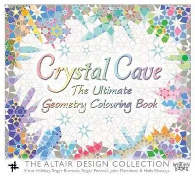Roger Penrose Crystal Cave: The Ultimate Geometry Colouring Book (Taschenbuch)