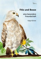 Katja KöRner | Fitis Und Bosso | Taschenbuch | Deutsch (2020) | 28 S.