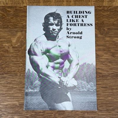 #ad Original Arnold Strong Building A Chest Like A Fortress Bodybuilding Booklet $93.49
