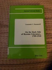 On The Dark Side of Russian Literature 1709-1910- HB- Ponomareff- Dostoyevsky