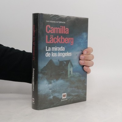 La mirada de los ángeles  |  Camilla Läckberg