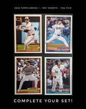 2026 Topps Series 1 ~ 1991 Insert ~ You Pick & Complete Your Set ~ w/ RC