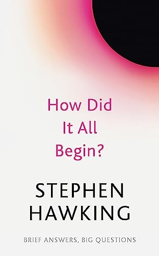 How Did It All Begin? by Stephen Hawking 9781529392425 NEW Free UK Delivery - Image 2