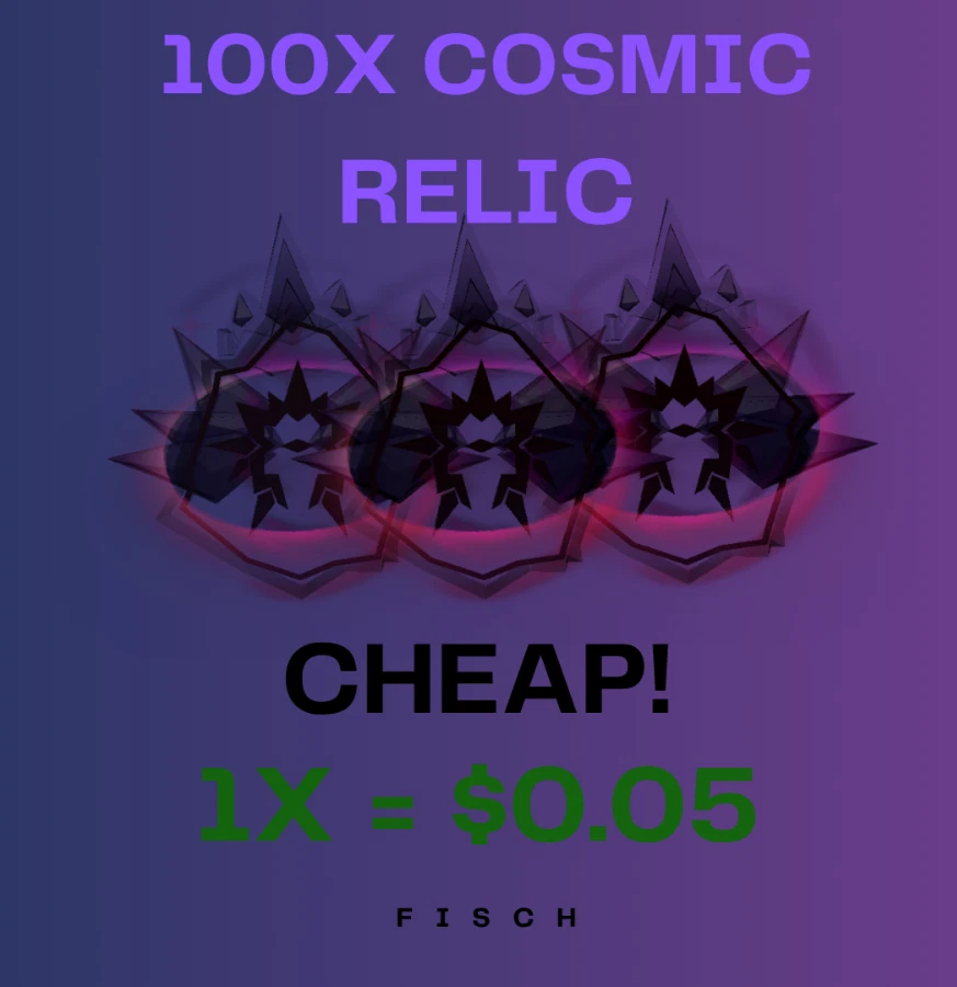 FISCH 🎣100x Cosmic Relic 💰CHEAP 💰1x = $0.05 ⭐
