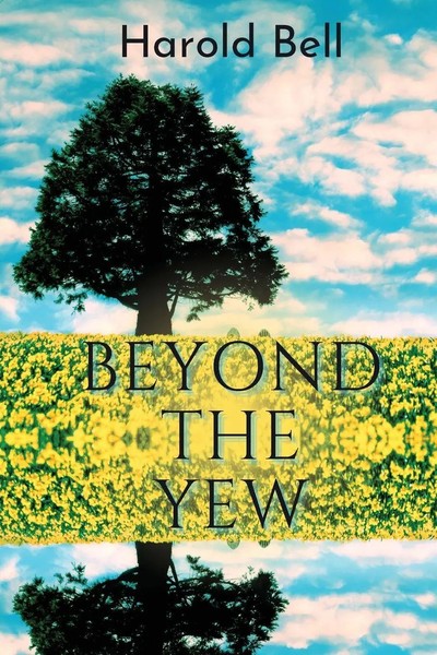 Harold Bell | Beyond The Yew | Taschenbuch | Englisch (2025) | Ean 9781964239255-image