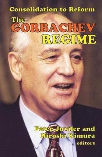 The Gorbachev Regime - 9781138535985