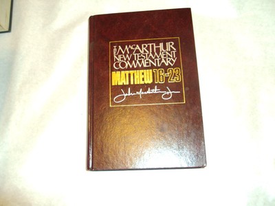 Matthew 16-23: The MacArthur New Testament Commentary