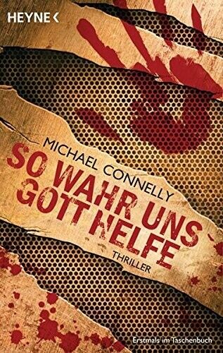 So wahr uns Gott helfe | Michael Connelly | TB | Zustand sehr gut - Connelly, Michael