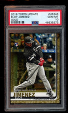 2019 TOPPS UPDATE ELOY JIMENEZ GOLD #US243 RC PSA 10 GEM MINT ROOKIE CARD. rookie card picture