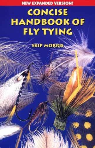 Concise Handbook of Fly Tying - Paperback, by Morris Skip - Good