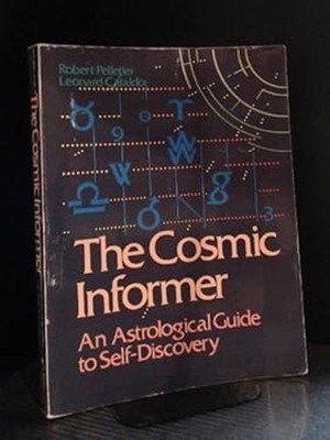 The Cosmic Informer Paperback Robert, Cataldo, Leonard Pelletier