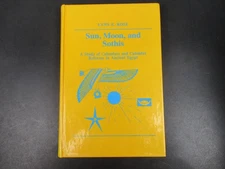 Sun Moon and Sothis by Lynn E. Rose 1999 Signed First Edition Kronos Press HB