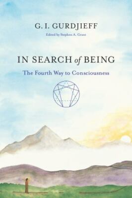 In Search of Being The Fourth Way to Consciousness Format: Paperback