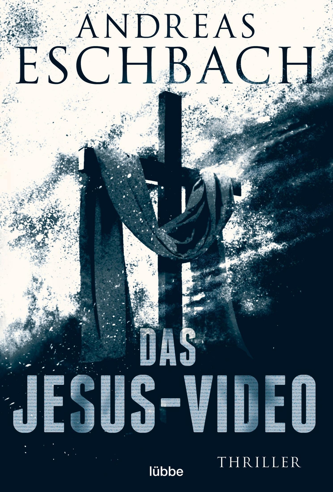 Das Jesus-video Andreas Eschbach