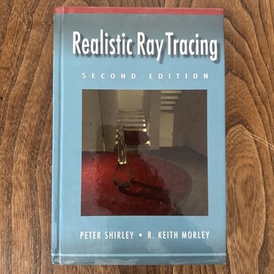 Realistic Ray Tracing - 2nd Edition
