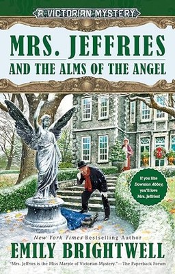 Mrs. Jeffries and the Alms of the Angel (A Victorian Mystery) by Brightwell