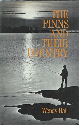 The Finns and their Country, Wendy Hall  plus  Suomi, Matti Poutvaara