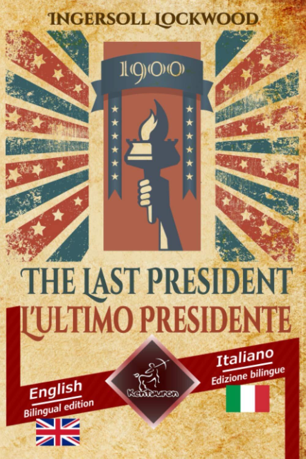 9781646733002 1900 The Last President - 1900 L'ultimo Presidente...se - Italiano