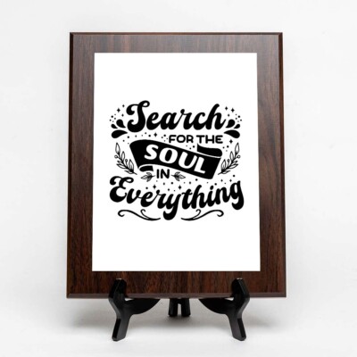 Search For The Soul in Everything Decorative Wall Plaque (Full Color)